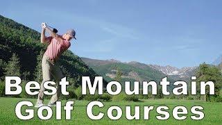 BEST GOLF COURSES IN VAIL VALLEY