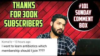 101 Sunday Comment Box | 300k subscribers |QnA Dr Harishankar soni