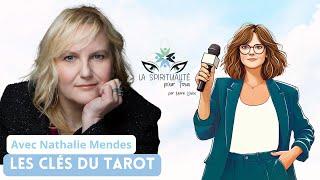 NATHALIE MENDES : Les clés du Tarot