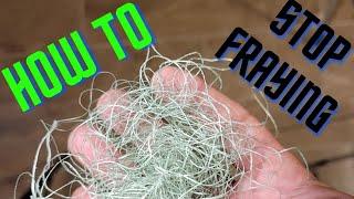 How to stop fraying on your braid fishing line