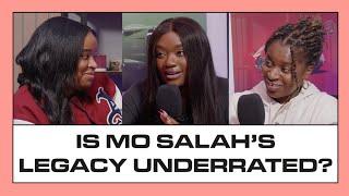 IS MO SALAH'S LEGACY UNDERRATED? | THIERRY HENRY AND CRISTIANO RONALDO BRACKET? | Goal Diggers UK