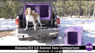 Dakota283 Kennel Size Comparison