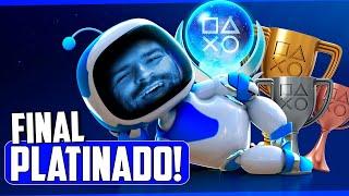 ASTROBOT PLATINADO, O FINAL!