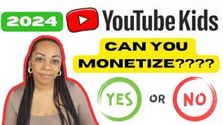 Can You Monetize Kids Channels?? 2024 YouTube Kids