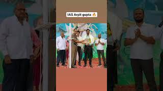 IAS Arpit gupta  latest video #shorts #dreamias #motivation