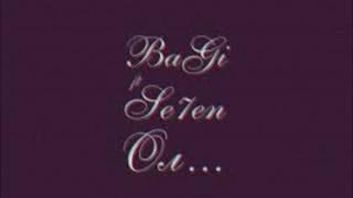 BaGi x SE7EN – Ол