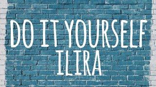 Ilira - Do It Yourself (lyrics)