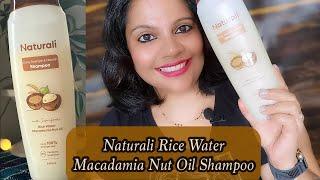 NATURALI RICE WATER & MACADEMIA NUT OIL SHAMPOO REVIEW