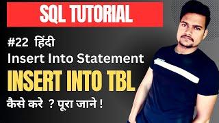 INSERT INTO Statement in SQL Server | Part - 22 | @Tutorial007