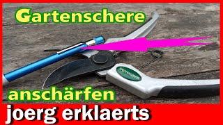 Eine Gartenschere schärfen und schnell wieder scharf bekommen DIY Tutorial No.401