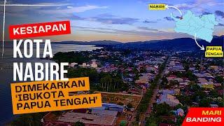 Pemekaran Kota Nabire Menjadi Kota Otonom Pertama di Papua Tengah