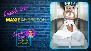 All hail Maxie Andreison, Queen of the Universe! | Surprise Guest with Pia Arcangel