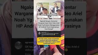 Potret Ariel Noah di kamera netizen #trending #youtubeshorts #masukberanda