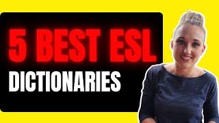 5 Best ESL Dictionaries | English Dictionary | English Language Dictionaries