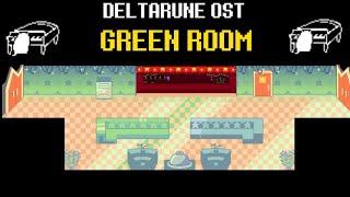 Green Room (Extended) - DELTARUNE OST