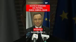 Scholz rozmawiał z Putinem. Duda: Niemcy być może szukają porozumienia z Rosją