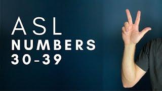 Numbers 30-39 in ASL | American Sign Language for Beginners