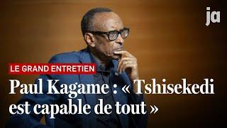 Paul Kagame : « Tshisekedi est capable de tout, sauf de mesurer les conséquences de ce qu’il dit »