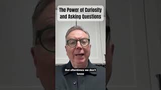 The Power of Courage & Asking Questions