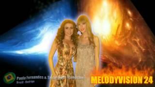 MelodyVision 24 - BRAZIL - Paula Fernandes & Taylor Swift -  Long Live