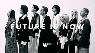 FUTURE IS NOW | WARNER MUSIC HONG KONG