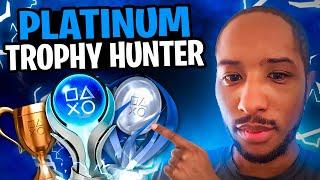 PSN Camdaddy Trophy Hunter Going Platinum