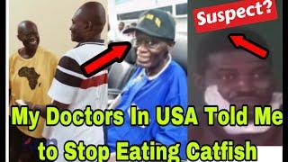 BREAKING: KOFI JUMAH REVEALS WHY DOCTORS IN USA STOPPED HIM FROM EATING CATFISH