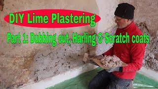 DIY Lime Plastering - Part 1: Dubbing Out, Harling & Scratch Coat