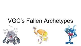 A PowerPoint about VGC's Fallen Archetypes