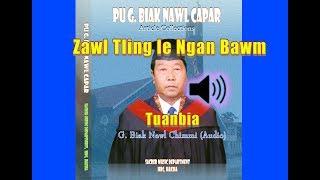 Zawltling le Nganbawm Pu G. Biak Nawl Chimmi