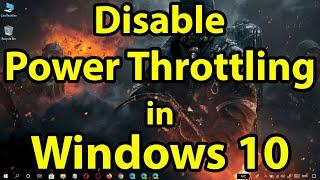 Disable Power Throttling in Windows 10