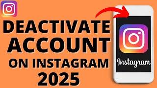 How to Deactivate Instagram Account - 2025