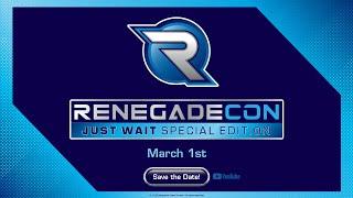Renegade Con Virtual: Just Wait Special Edition