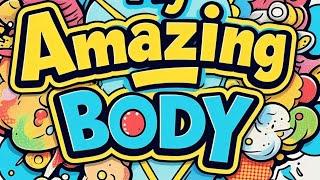 My Amazing Body: Learning Body Parts for Kids! ️Hey, little learners!