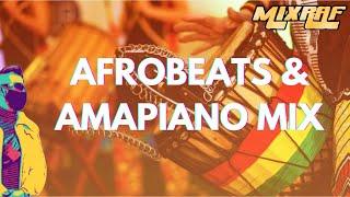 AFROBEATS & AMAPIANO MIX 2022 /THE BEST OF AFROBEATS & AMAPIANO 2022 by MIXRAF #afrobeats #amapiano