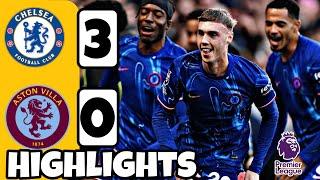 Chelsea vs Aston Villa (3-0) EXTENDED HIGHLIGHTS | Cole Palmer Goal | Premier League 2024/25