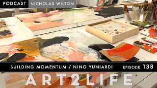 Building Momentum - Nino Yuniardi - The Art2Life Podcast Episode 138