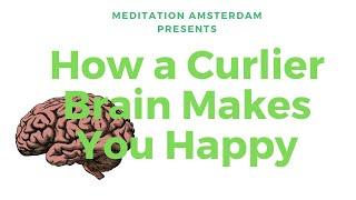 How Your Brain Becomes Curlier as You Meditate  - Meditation Amsterdam E27 -