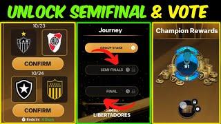 HOW TO UNLOCK SEMIFINAL FINAL CONMEBOL LIBERTADORES VOTE MILESTONE REWARD IN EA FC FIFA MOBILE 24 25