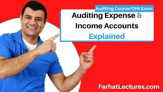 Auditing Expense and Income Account | Auditing and Attestation | CPA Exam