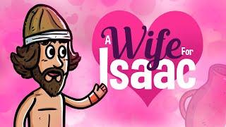 A Wife For Isaac ️ | Animated Bible Stories | My First Bible | 10