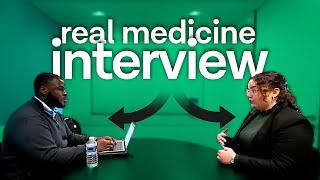 Real-Life Medicine Interview Example