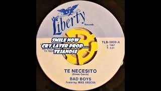 Bad Boys Band.... Te Necesito
