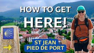 Getting to St Jean Pied de Port  | CAMINO FRANCES travel tips