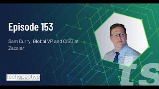 TechSpective Podcast 153 - Sam Curry
