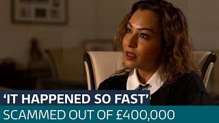 "I couldn't look my family in the eye": Scammers steal over £400,000 | ITV News