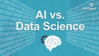 AI vs. Data Science: Differences in Technology and Use Cases