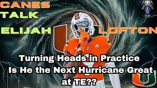 Will True Freshman Elijah Lofton Become The Next Great Miami Hurricane Tight End??