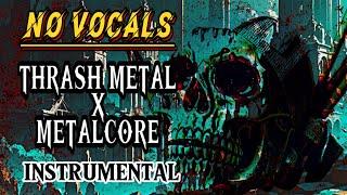 THRASH METAL NO VOCAL / METALCORE NO VOCALS | METAL INSTRUMENTAL NO VOCALS 2,5 HOURS