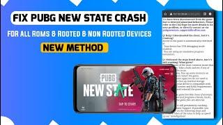 FIX PUBG NEW STATE CRASH IN ROOTED & NON ROOTED PHONES NEW METHOD Pubg New State Not Opening